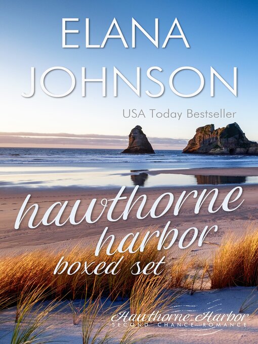 Title details for Hawthorne Harbor Boxed Set by Elana Johnson - Available